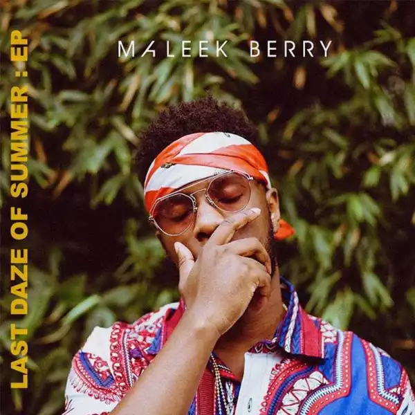 Maleek Berry - Flexin